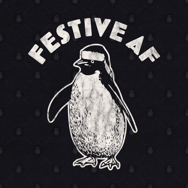 Festive AF Penguin - Funny Christmas Retro Vintage Xmas by OrangeMonkeyArt